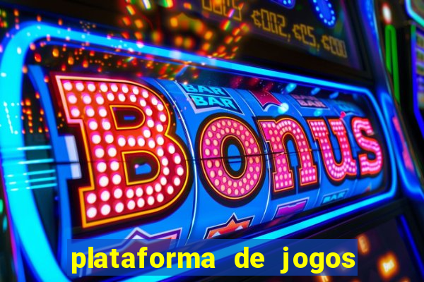 plataforma de jogos de ganhar dinheiro